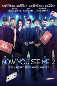 Download Now You See Me 2 (2016) Dual Audio {Hindi-English} 480p [400MB] || 720p [1.1GB] || 1080p [2.7GB]