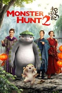 Download Monster Hunt 2 (2018) Dual Audio {Hindi-Chinese} 480p [500MB] || 720p [1.2GB] || 1080p [2GB]