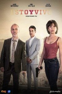 Download I Am Alive: Estoy vivo (Season 1) Spanish TV Series {Hindi Dubbed} 480p [200MB] || 720p [550MB]