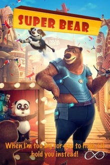 Download Super Bear (2019) Dual Audio (Hindi-English) 480p [250MB] || 720p [690MB]