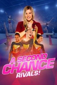 Download A Second Chance: Rivals! (2021) Dual Audio {Hindi-English} WeB-DL HD 480p [350MB] || 720p [850MB] || 1080p [2GB]