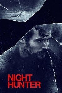 Download Night Hunter (2018) {English With Subtitles} 480p [500MB] || 720p [900MB]