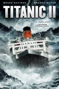 Download Titanic II (2010) {English With Subtitles} 480p [350MB] || 720p [750MB]