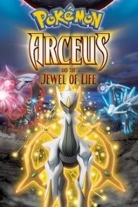 Download Pokémon: Arceus and the Jewel of Life (2009) English WEB-DL 480p [300MB] 720p [800MB] || 1080p [2.2GB]