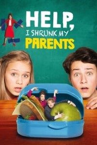 Download Help, I Shrunk My Parents (2018)  Dual Audio (Hindi-English) 480p [320MB] || 720p [940MB] || 1080p [1.97GB]