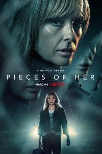 Download Pieces of Her (Season 1) 2022 Dual Audio {Hindi-English} 720p 10bit [250MB]