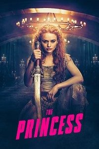 Download The Princess (2022) {English With Subtitles} Web-DL 480p [300MB] || 720p [750MB] || 1080p [3.1GB]