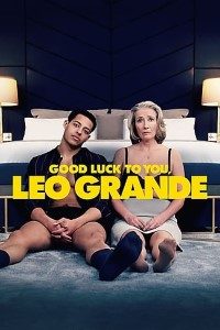 Download Good Luck to You, Leo Grande (2022) Dual Audio (Hindi-English) BluRay 480p [300MB] || 720p [1GB] || 1080p [1.94GB]