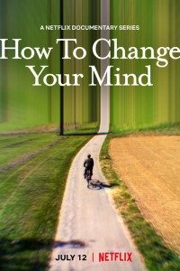 Download How to Change Your Mind Season 1 Dual Audio (Hindi-English) Esubs WeB-DL 720p 10Bit [250MB] || 1080p [1.2GB]