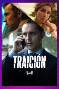 Download Traicion (Season 1) {Hindi Dubbed} WeB-DL 720p 10Bit [350MB] || 1080p [800MB]