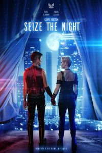 Download Seize the Night (2022) {English With Subtitles} 480p [300MB] || 720p [800MB] || 1080p [1.6GB]