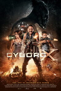 Download Cyborg X (2016) Dual Audio (Hindi-English) 480p [400MB] || 720p [800MB]