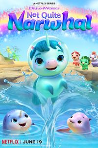 Download Not Quite Narwhal (Season 1-2) Dual Audio {Hindi-English} WeB-DL 720p [150MB] || 1080p [650MB]