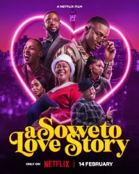 Download A Soweto Love Story (2024) Dual Audio (Czech-English) 480p [330MB] || 720p [900MB] || 1080p [2.33GB]