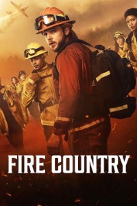 Download Fire Country (Season 1-3) [S03E07 Added] {English Audio With Esubs} WeB-HD 720p [220MB] || 1080p [830MB]