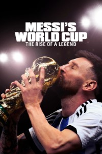 Download Messi’s World Cup: The Rise of a Legend (Season 1) {English Audio With Subtitles} WeB-DL 720p [240MB] || 1080p [880MB]