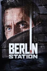 Download Berlin Station (Season 1-3) (English Audio) Esub Web-Dl 720p [500MB] || 1080p [1GB]