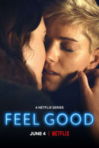 Download Feel Good (Season 1-2) {English With Subtitles} WeB-DL 720p [130MB] || 1080p [1GB]