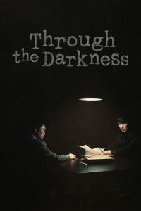 Download Through the Darkness (Season 1) (Hindi Audio) Web-Dl 720p [550MB] || 1080p [1.5GB]