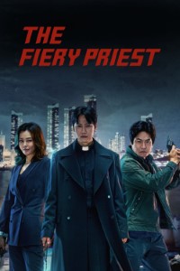 Download The Fiery Priest aka Yeolhyeolsaje (Season 1-2) [S02E09 Added] (Hindi+Korean) Msubs WeB-DL 720p [350MB] || 1080p [1.2GB]