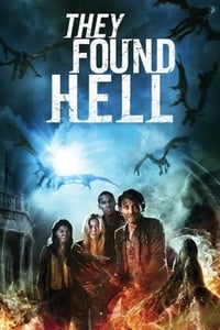 Download They Found Hell (2015) Dual Audio {Hindi-English} Esubs WEB-DL 480p [289MB] || 720p [845MB] || 1080p [1.8GB]