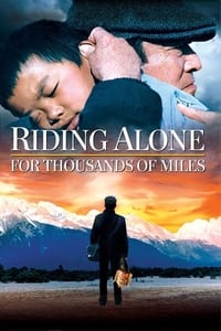 Download Riding Alone For Thousands Of Miles (2005) Dual Audio {Hindi-Chinese} Esubs WEB-DL 480p [356MB] || 720p [978MB] || 1080p [2.0GB]