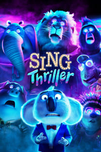 Download Sing: Thriller (2024) (English Audio) Msubs Web-Dl 480p [50MB] || 720p [140MB] || 1080p [530MB]