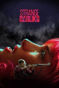 Download Strange Darling (2023) Dual Audio {Hindi-English} WEB-DL 480p [420MB] || 720p [970MB] || 1080p [2.2GB]