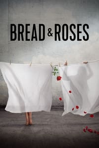 Download Bread & Roses (2023) (Persian Audio) Esubs Web-Dl 480p [260MB] || 720p [710MB] || 1080p [1.7GB]