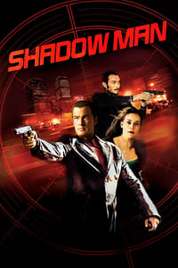 Download Shadow Man (2006) Dual Audio {Hindi-English} Esubs WEB-DL 480p [317MB] || 720p [925MB] || 1080p [1.9GB]