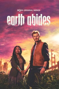 Download Earth Abides (Season 1) [S01E02 Added] {English Audio With Subtitles} WeB-HD 720p [450MB] || 1080p [1GB]